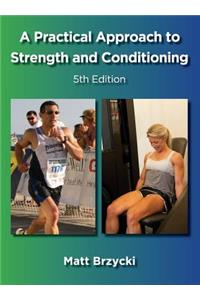 Practical Approach to Strength and Conditioning