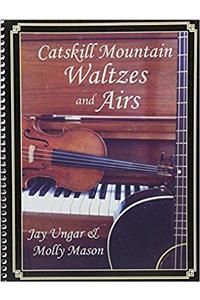 Catskill Mountain Waltzes and Airs