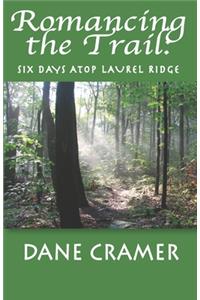 Romancing the Trail