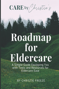 Roadmap for Eldercare