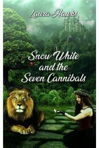 Snow White and the Seven Cannibals