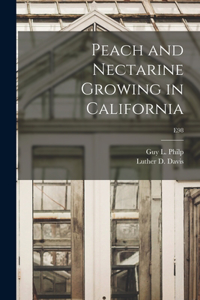 Peach and Nectarine Growing in California; E98