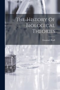 History Of Biological Theories