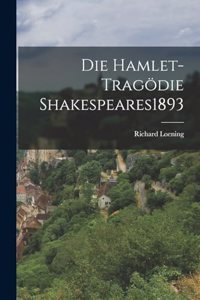 Hamlet-tragödie Shakespeares 1893