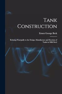 Tank Construction