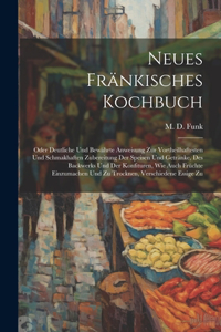 Neues Fränkisches Kochbuch