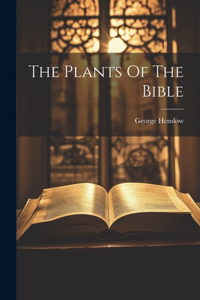 Plants Of The Bible