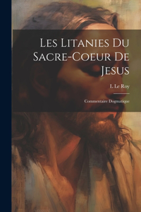 Les Litanies Du Sacre-coeur De Jesus
