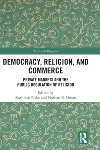 Democracy, Religion, and Commerce