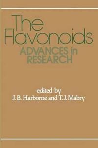 The Flavonoids: Advances in Research [Special Indian Edition - Reprint Year: 2020] [Paperback] J. B. Harborne; T. J. Mabry