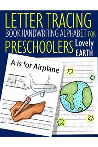 Letter Tracing Book Handwriting Alphabet for Preschoolers Lovely Earth