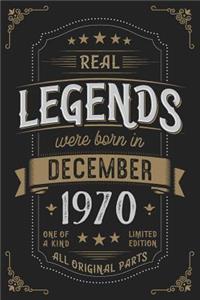 Real Legends were born in December 1970
