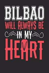 Bilbao Will Always Be In My Heart