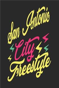 San Antonio City Freestyle