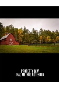 Property Law IRAC Method Notebook