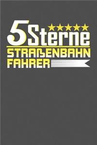 5 Sterne Straßenbahnfahrer