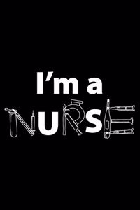 I'M A Nurse