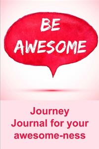 Be Awesome