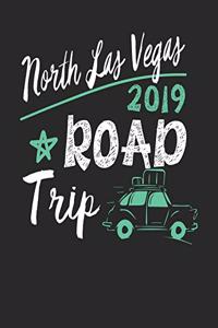 North Las Vegas Road Trip 2019
