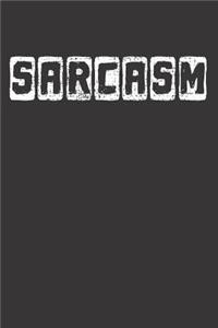 Sarcastic Ironic Notebook Journal