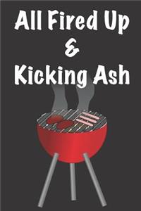 All Fired Up & Kicking Ash