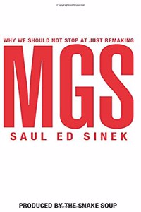 Why We Should Not Stop at Just Remaking MGS