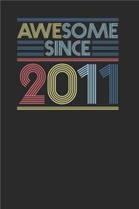Awesome Since 2011