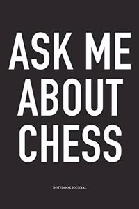 Ask Me about Chess