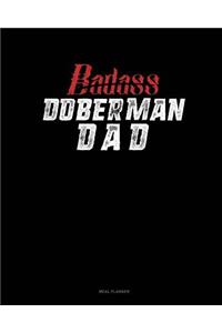 Badass Doberman Dad