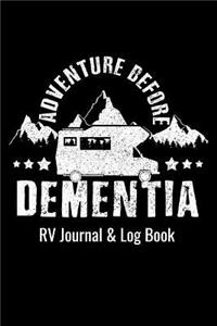 RV Journal & Log Book - Adventure Before Dementia