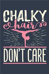 Chalky Hair Don't Care