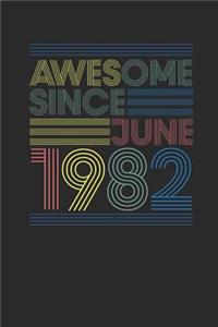 Awesome Since June 1982