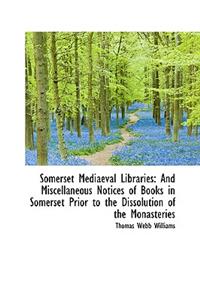 Somerset Mediaeval Libraries