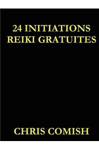 24 Initiations Reiki Gratuites