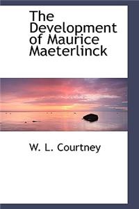 The Development of Maurice Maeterlinck