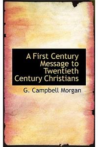 First Century Message to Twentieth Century Christians