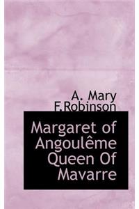 Margaret of Angoul Me Queen of Mavarre