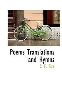 Poems Translations and Hymns