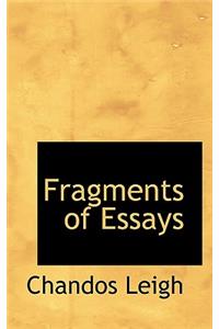 Fragments of Essays