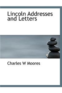 Lincoln Addresses and Letters