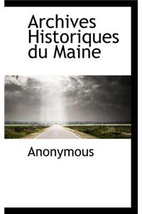 Archives Historiques Du Maine