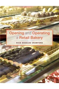 Opening and Operating a Retail Bakery
