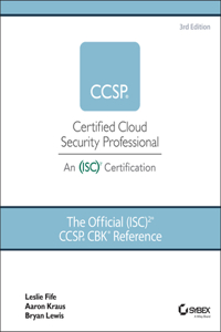 The Official (Isc)2 Ccsp Cbk Reference