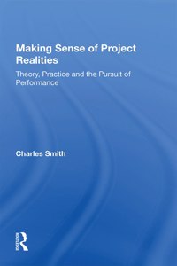 Making Sense of Project Realities