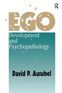 Ego Development and Psychopathology