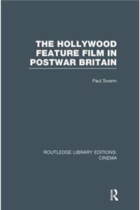 Hollywood Feature Film in Postwar Britain