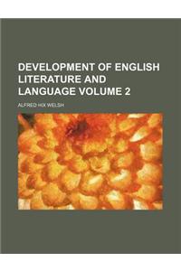 Development of English Literature and Language Volume 2
