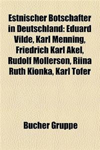 Estnischer Botschafter in Deutschland