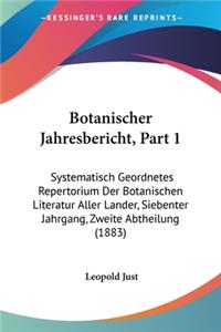 Botanischer Jahresbericht, Part 1