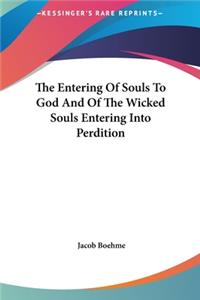 The Entering of Souls to God and of the Wicked Souls Entering Into Perdition